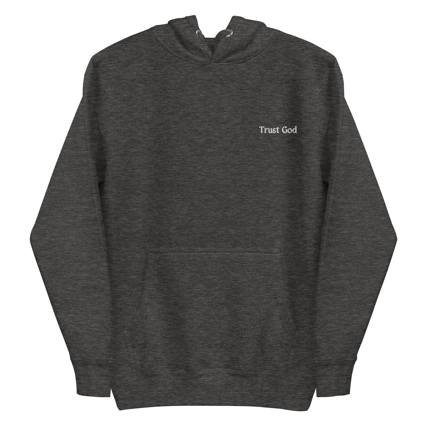Trust God Hoodie