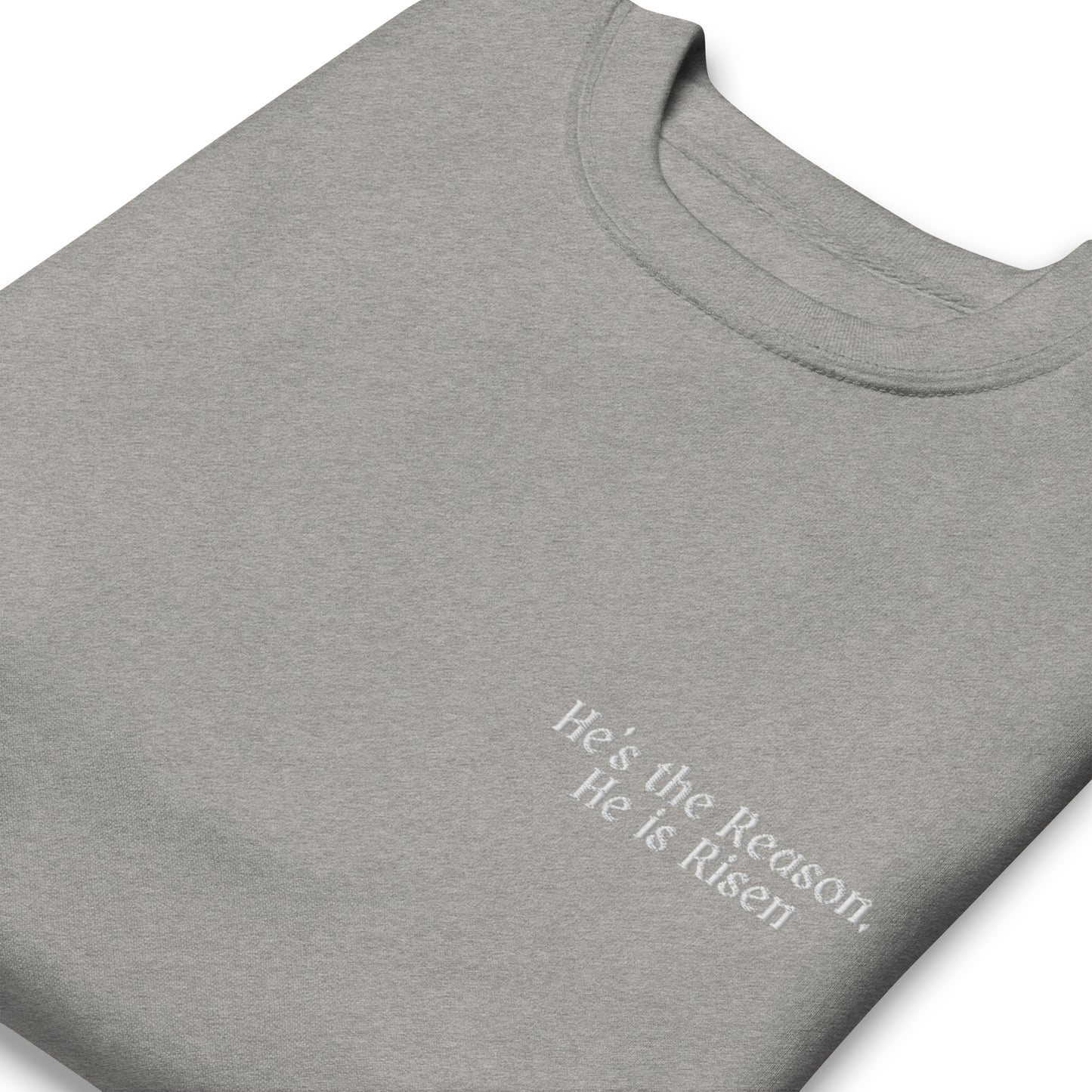 He's The Reason - Sweater