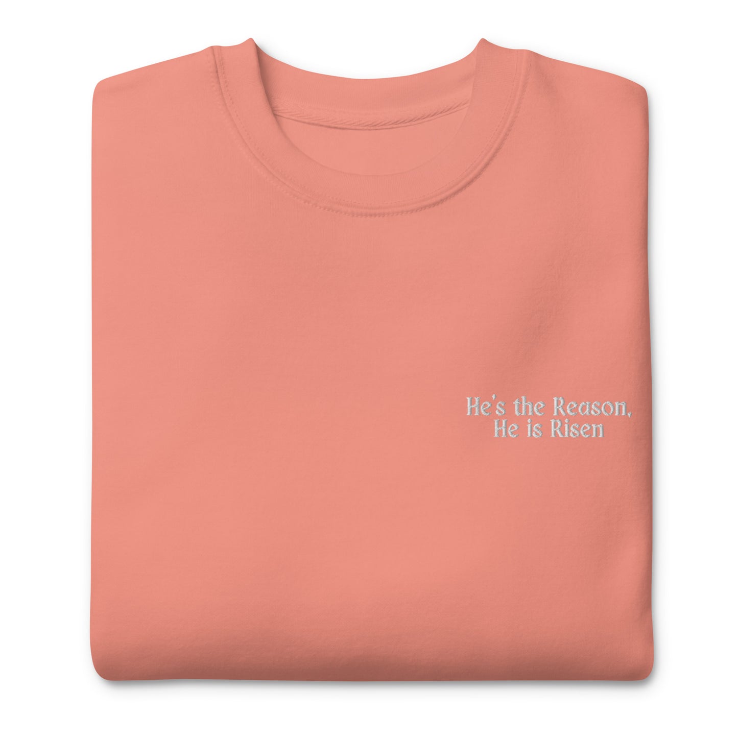He's The Reason - Sweater