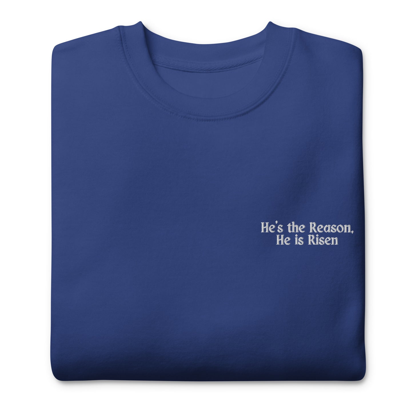 He's The Reason - Sweater