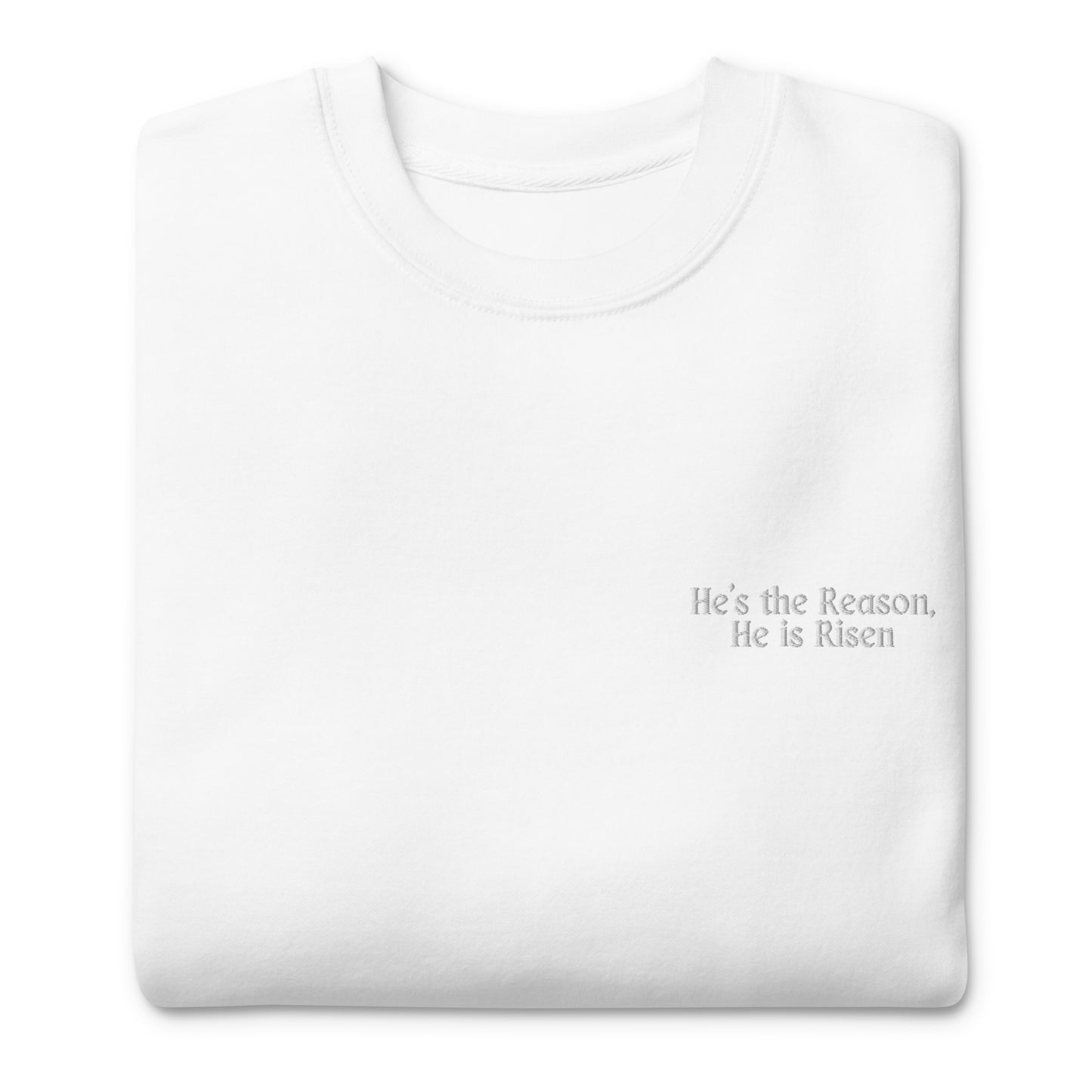 He's The Reason - Sweater