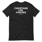 'Christians Live Forever' Tee